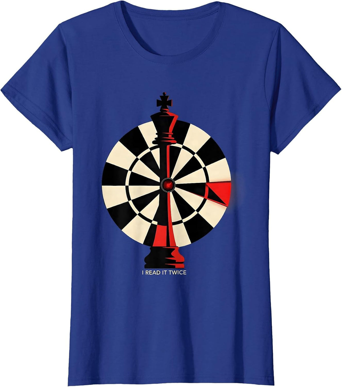 Women's I Read It Twice Funny Chess Lover Gift Board Game Player T-Shirt - Royal Blue
