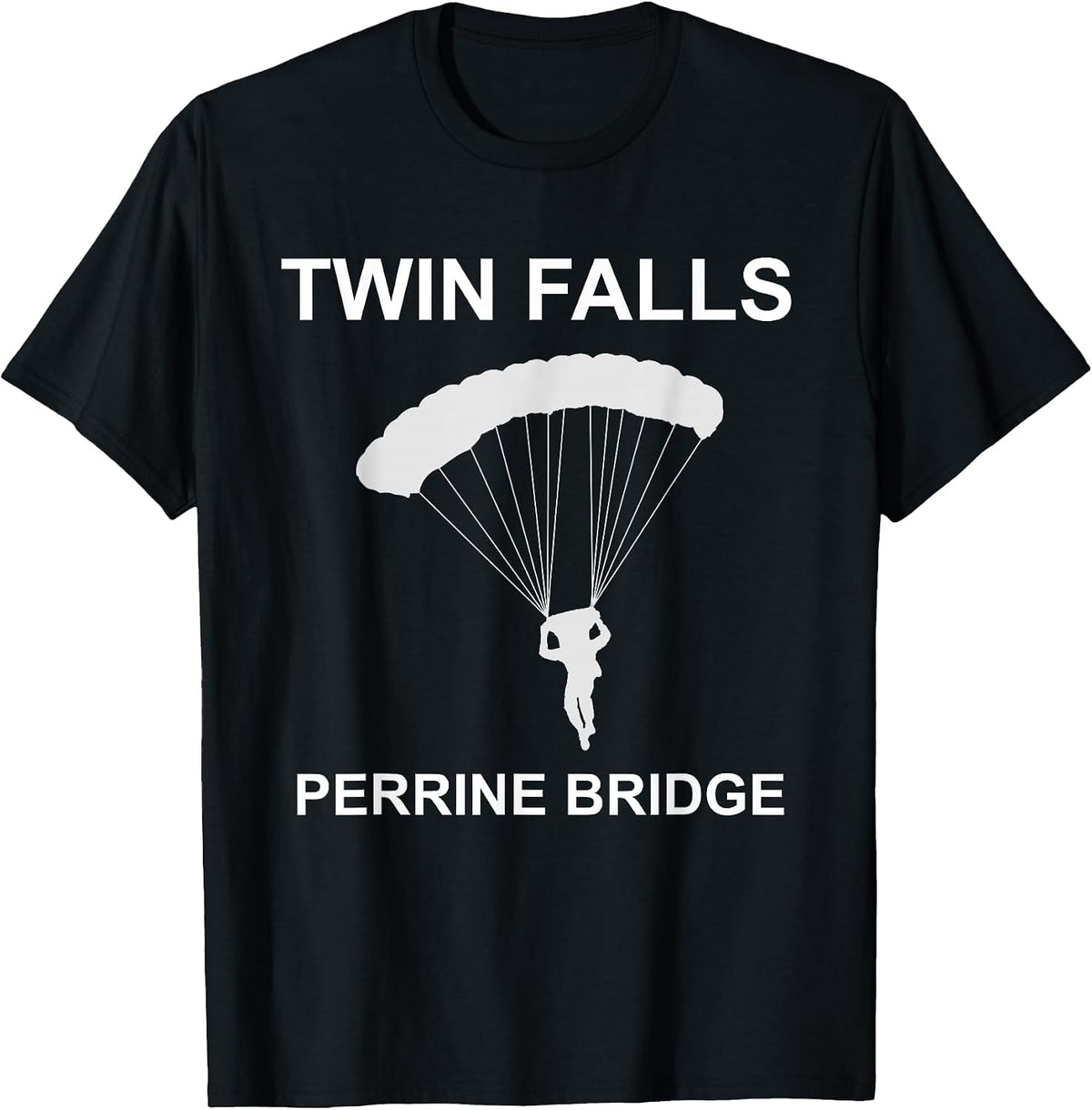 Twin Falls Idaho Perrine Bridge Base Jumping T-Shirt - Black