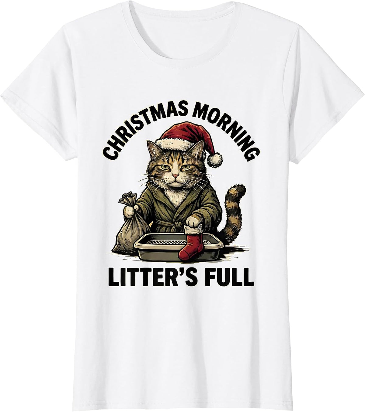 Women's Christmas Morning, Litter's Full Funny Cat Lover Ugly T-Shirt - White