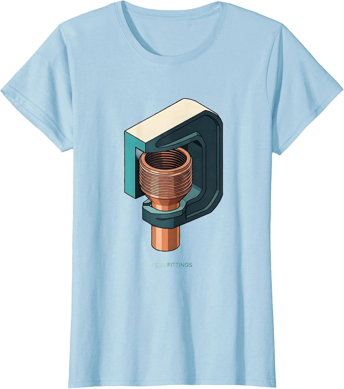 I Press Fittings Funny Plumber Pipefitter Occupational Humor T-Shirt - Baby Blue