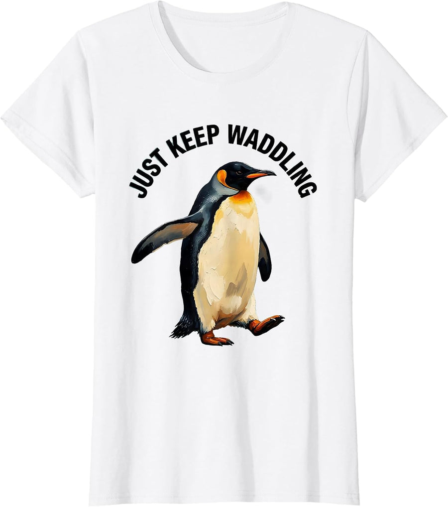 Women's Just Keep Waddling Penguin Design T-Shirt - White