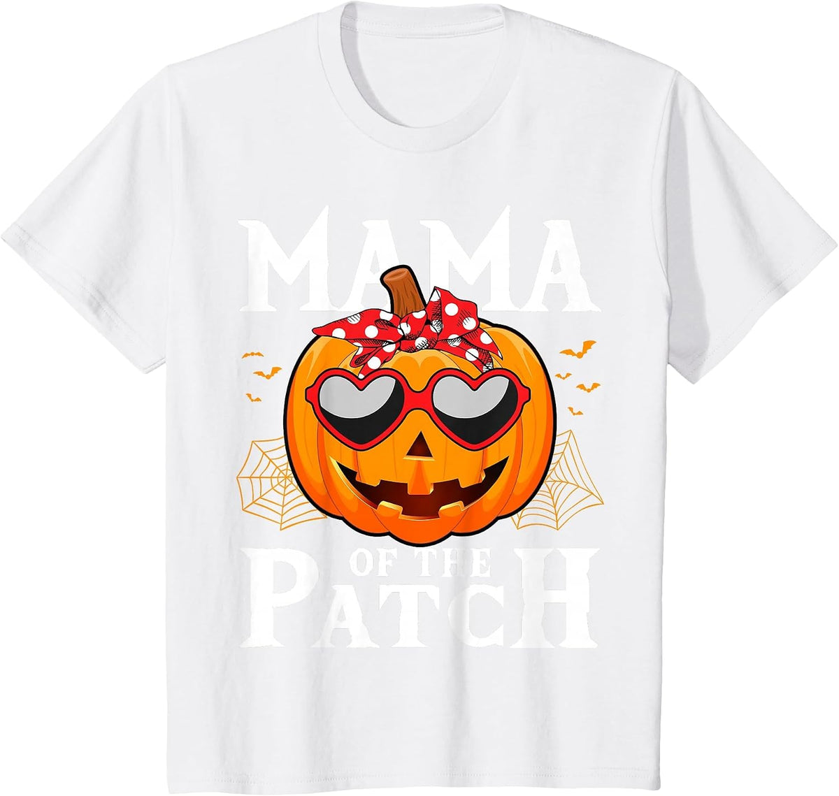 Womens Pumpkin Mama of The Patch Family Halloween Costume T-Shirt - White