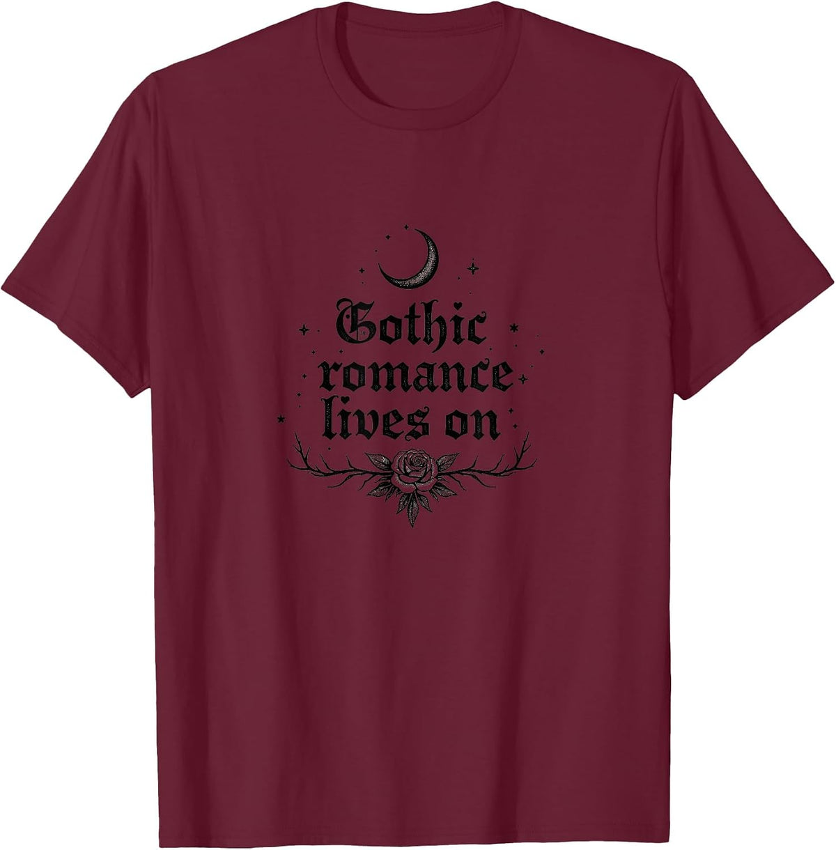 Gothic Romance Lives On Dark Aesthetic Design T-Shirt - Burgundy