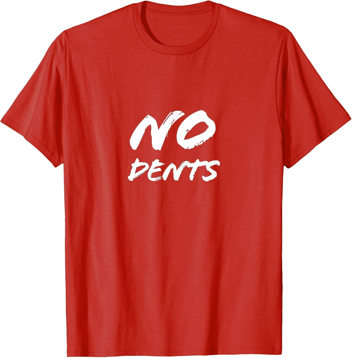 No Dents T-Shirt - Red