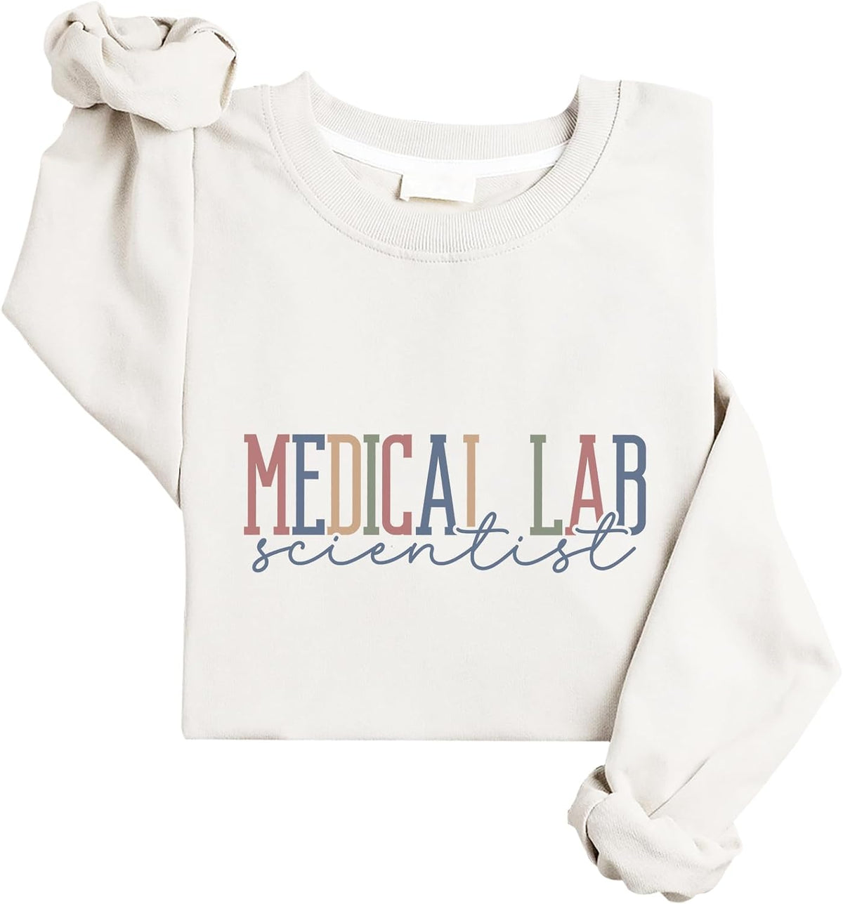 Medical Lab Scientist Sweatshirt Medical Technologist Sweatshirt - White