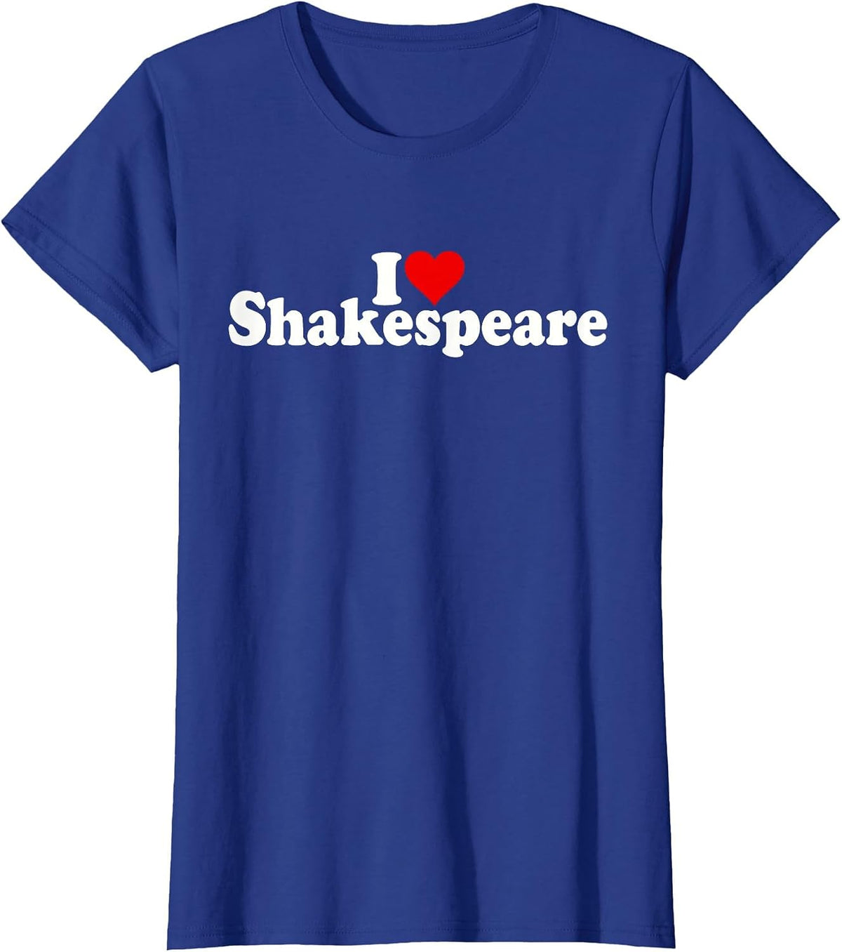 I Love Heart Shakespeare T-Shirt - Royal Blue