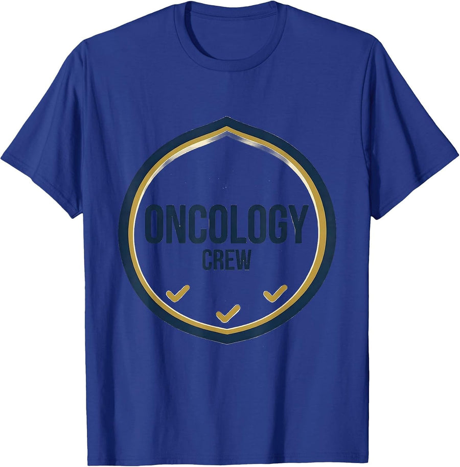 Oncology Crew Healthcare Worker Nurse Appreciation Gift T-Shirt - Royal Blue