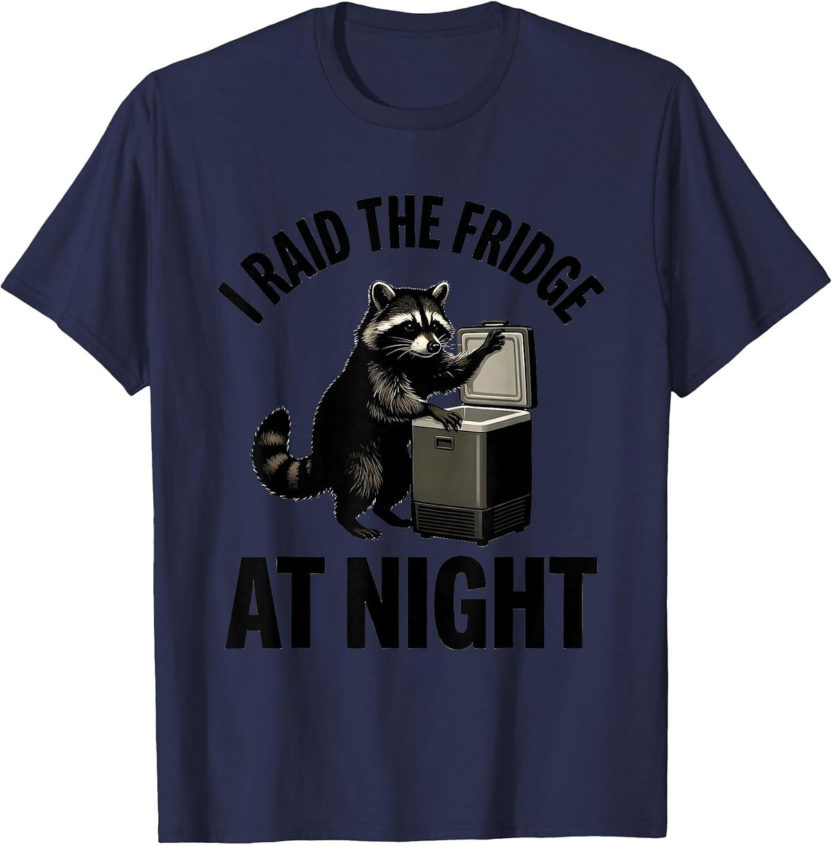 Men's I Raid The Fridge At Night Funny Raccoon Trash Panda Humor T-Shirt - Navy Blue