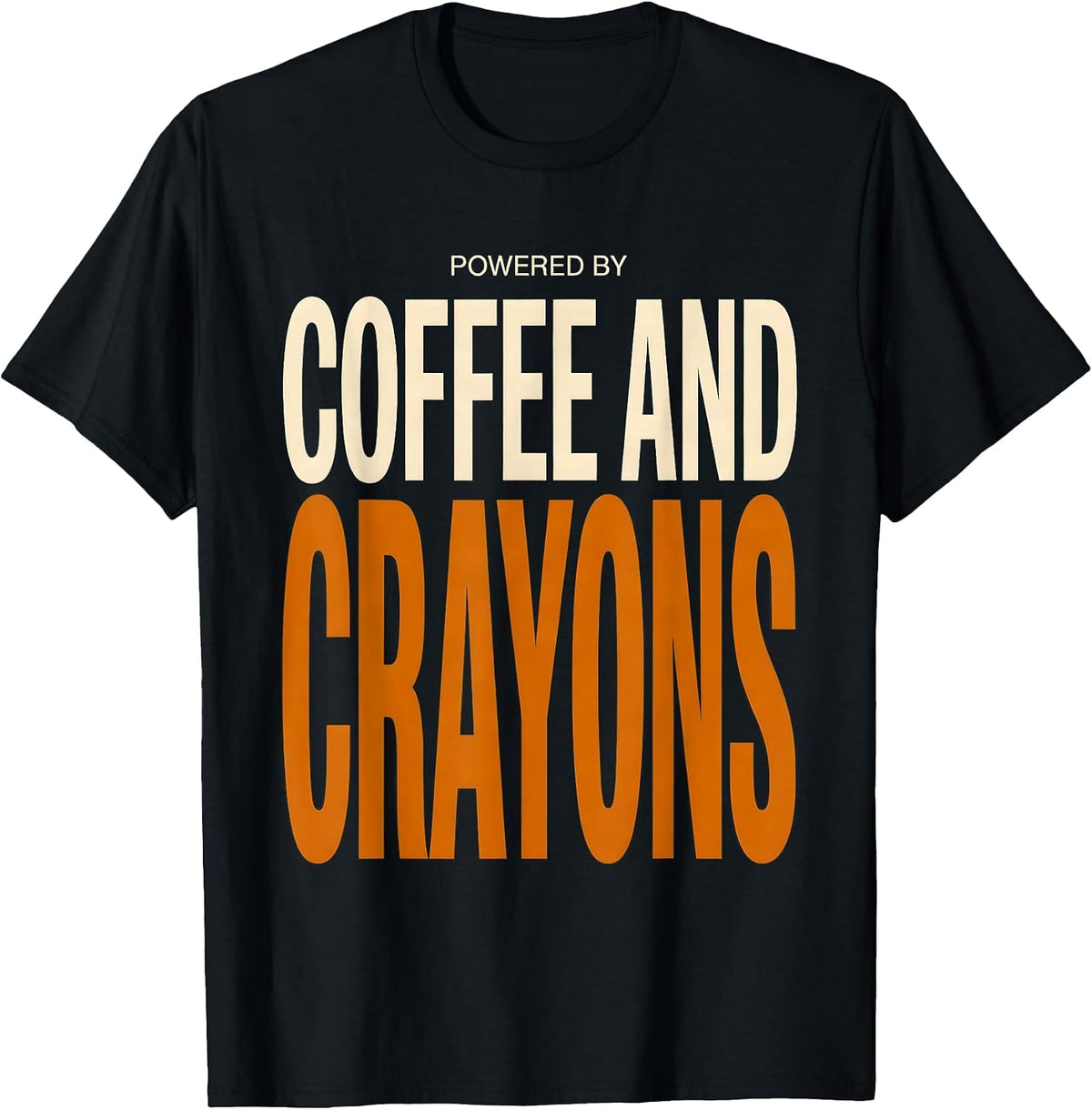 Men's Powered by Coffee and Crayons Third Grade Teacher T-Shirt - Black