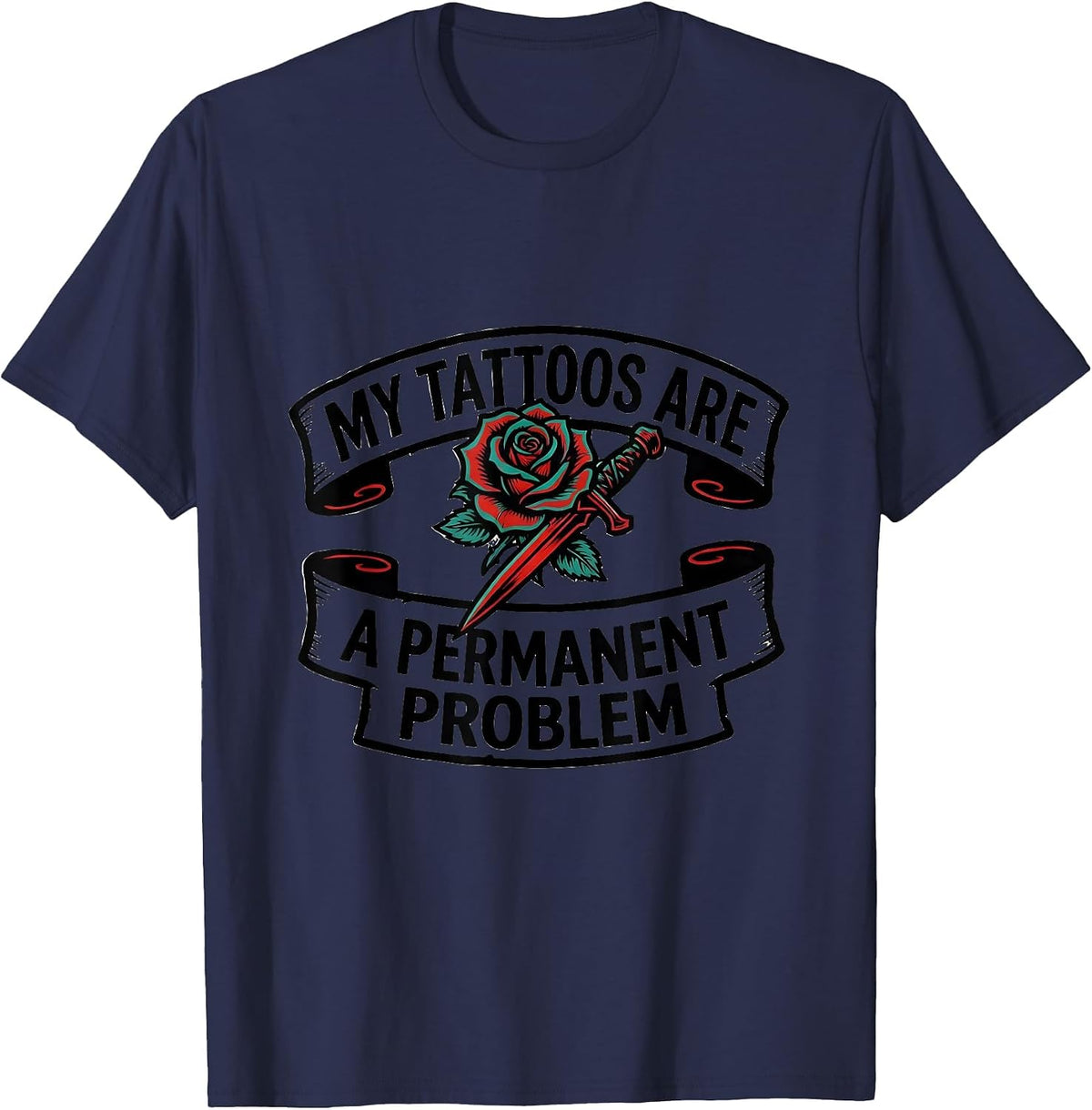 Men's My Tattoos Are A Permanent Problem Funny Tattoo Lover Gift T-Shirt - Navy Blue