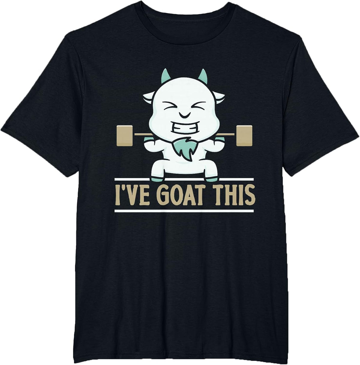 I've Goat This Gym Weightlifting Animal Pet Lover Owner T-Shirt - Black