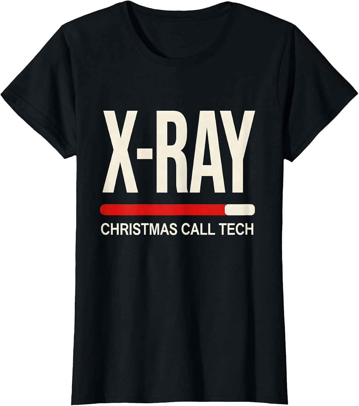 X-Ray, Christmas Call Tech Funny Radiology Tech Gift T-Shirt - Black