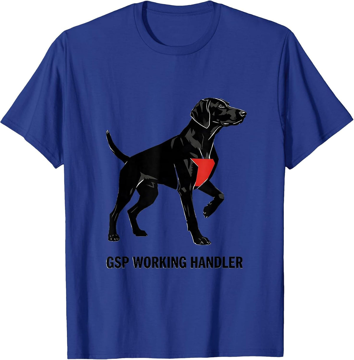 Men's GSP Working Handler Funny German Shorthaired Pointer Dog T-Shirt - Royal Blue
