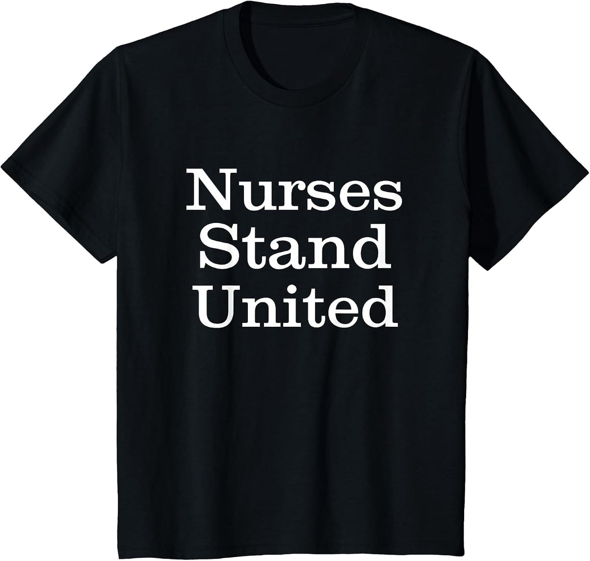 Nurses Union Stand United T-Shirt T-Shirt - Black