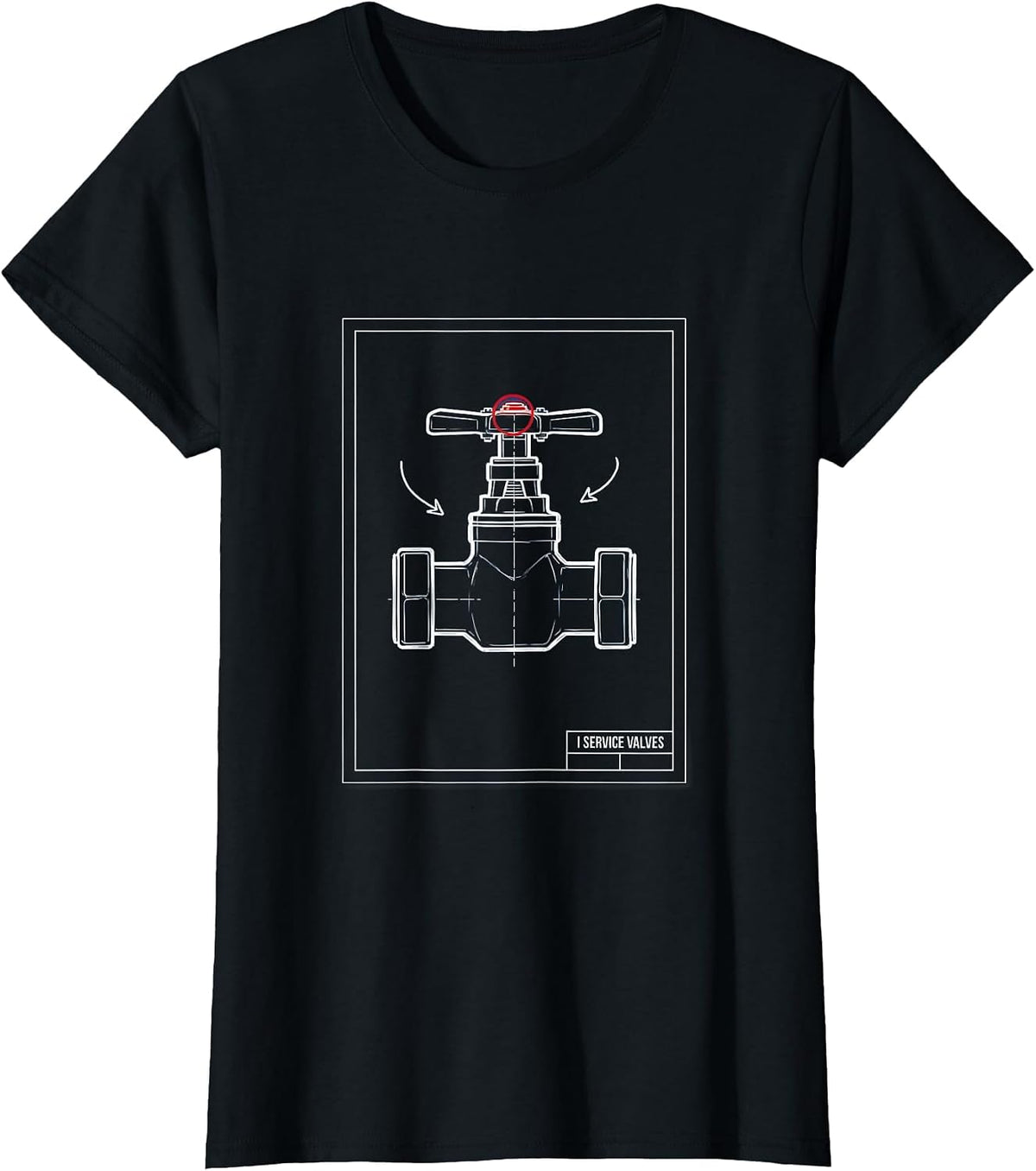 Women's I Service Valves Funny Plumber Dad Joke Gift Plumbing T-Shirt - Black