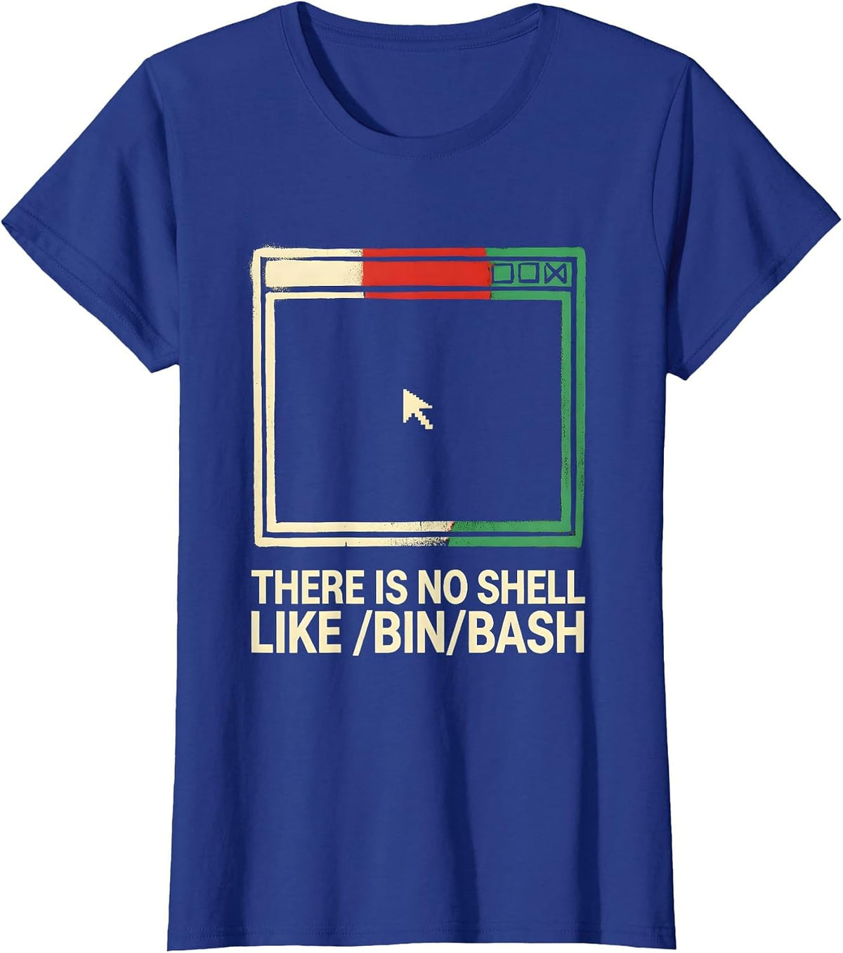 Women's There Is No Shell Like /bin/bash Funny Linux Developer T-Shirt - Royal Blue