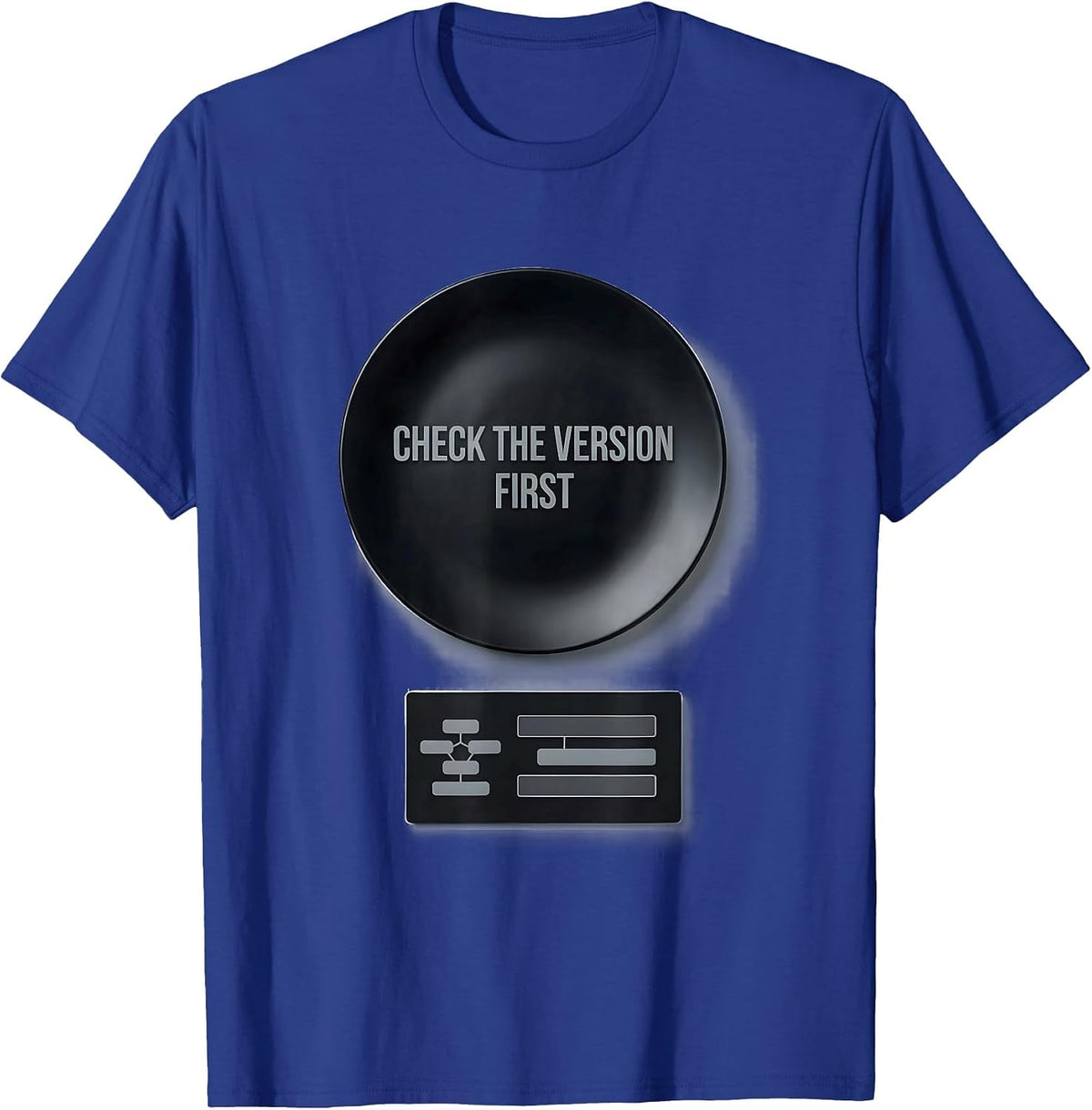 Men's Check The Version First Funny IT Support Programmer Tech T-Shirt - Royal Blue