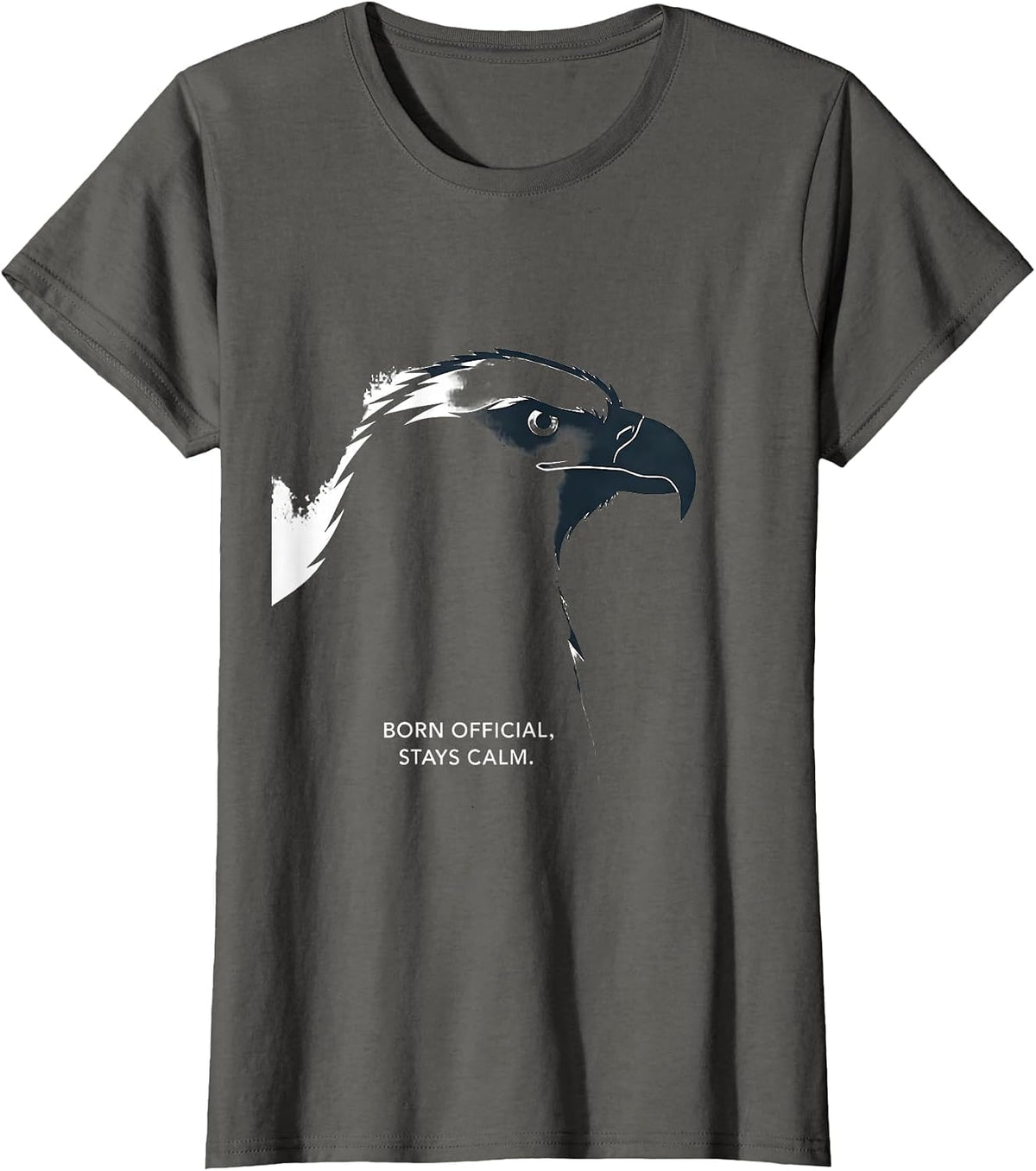 Women's Born Official Stays Calm Minimalist Eagle Eagle Lover Gift T-Shirt - Asphalt Grey