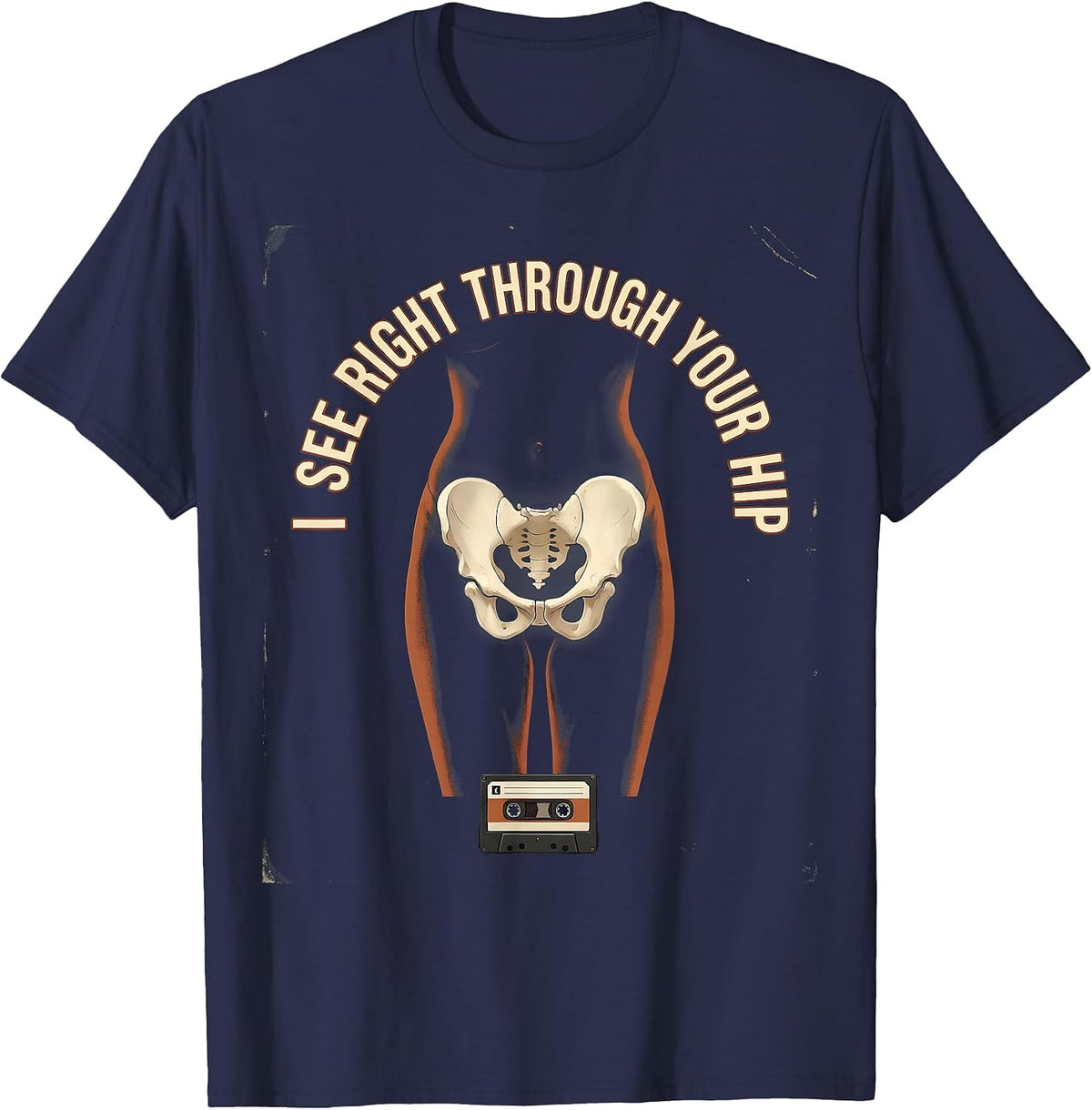 I See Right Through Your Hip Vintage Radiology Tech Humor T-Shirt - Navy Blue