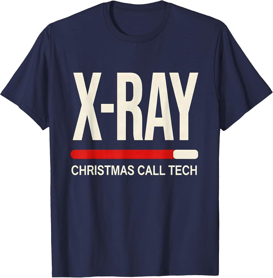 X-Ray, Christmas Call Tech Funny Radiology Tech Gift T-Shirt - Navy Blue