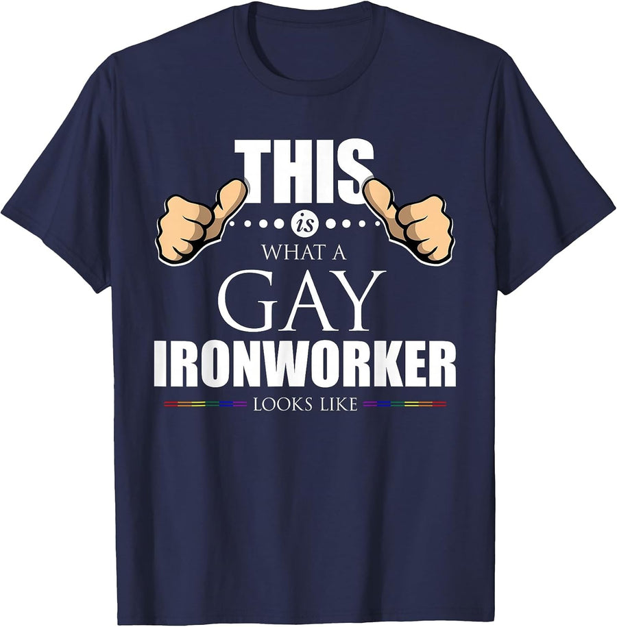 This is What a Gay Ironworker Looks Like LGBT Pride T-Shirt T-Shirt - Navy Blue