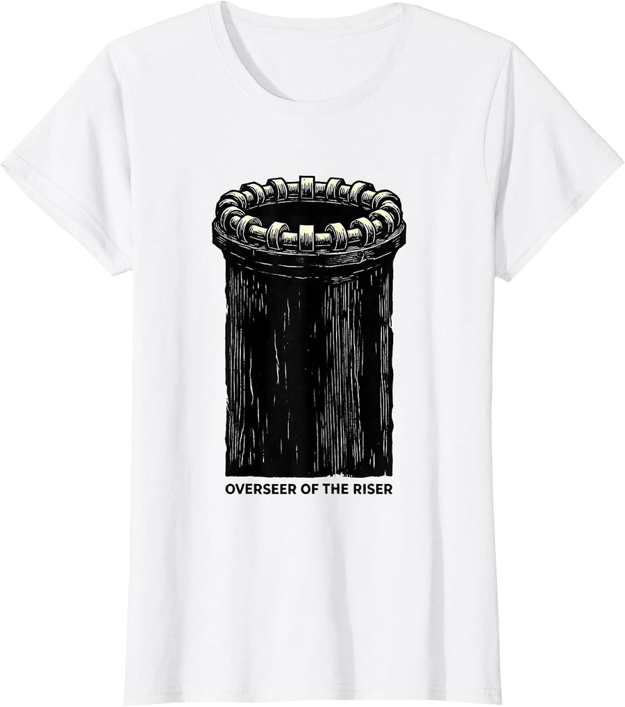 Women's Overseer Of The Riser Funny Plumber Pipefitter Steamfitter T-Shirt - White