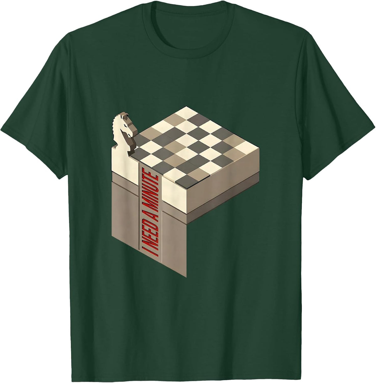 Men's I Need A Minute Funny Chess Lover Board Game Humor Gift T-Shirt - Dark Green