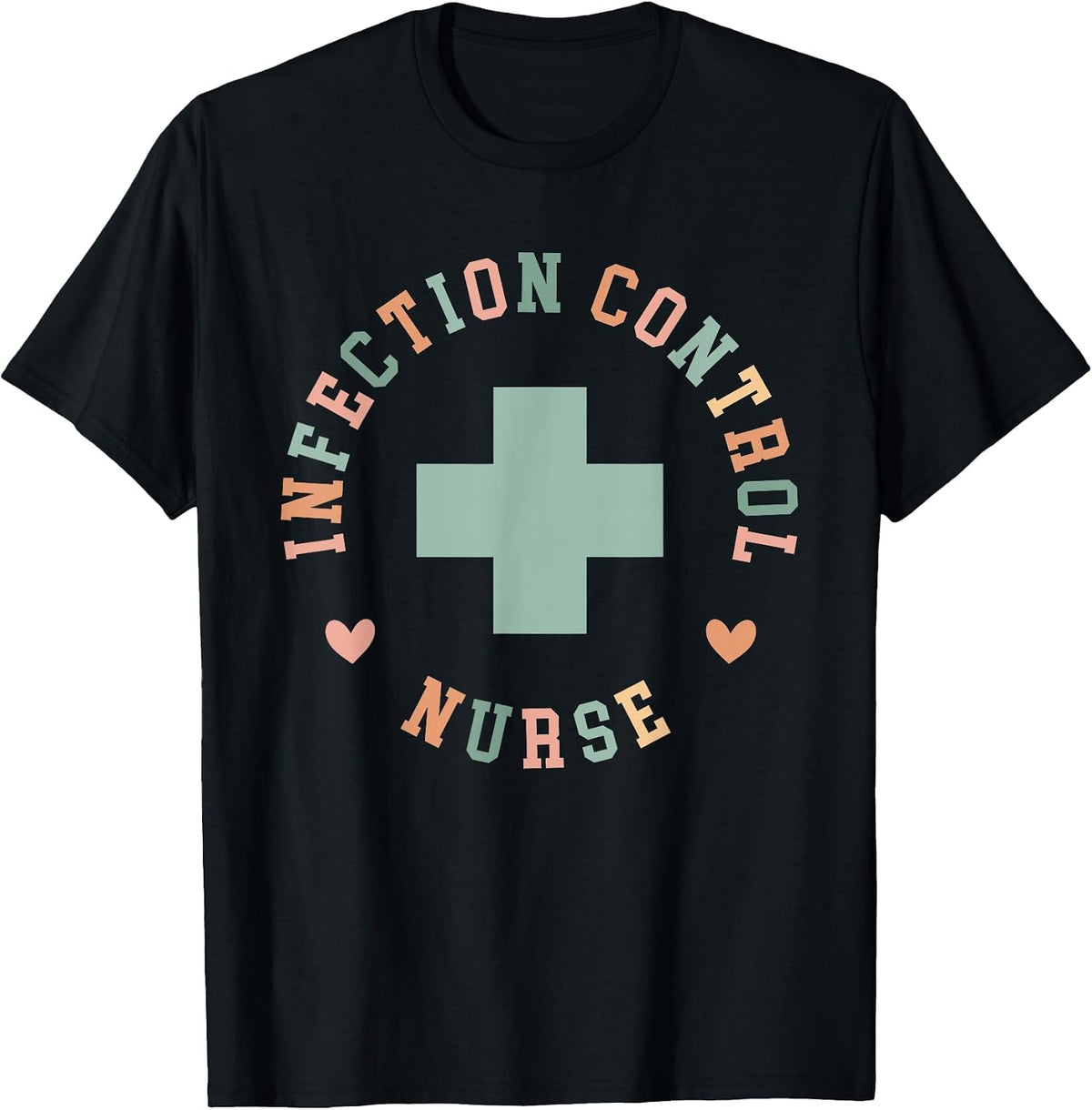 Infection Control Nurse Best Infection Prevention Nurse T-Shirt - Black