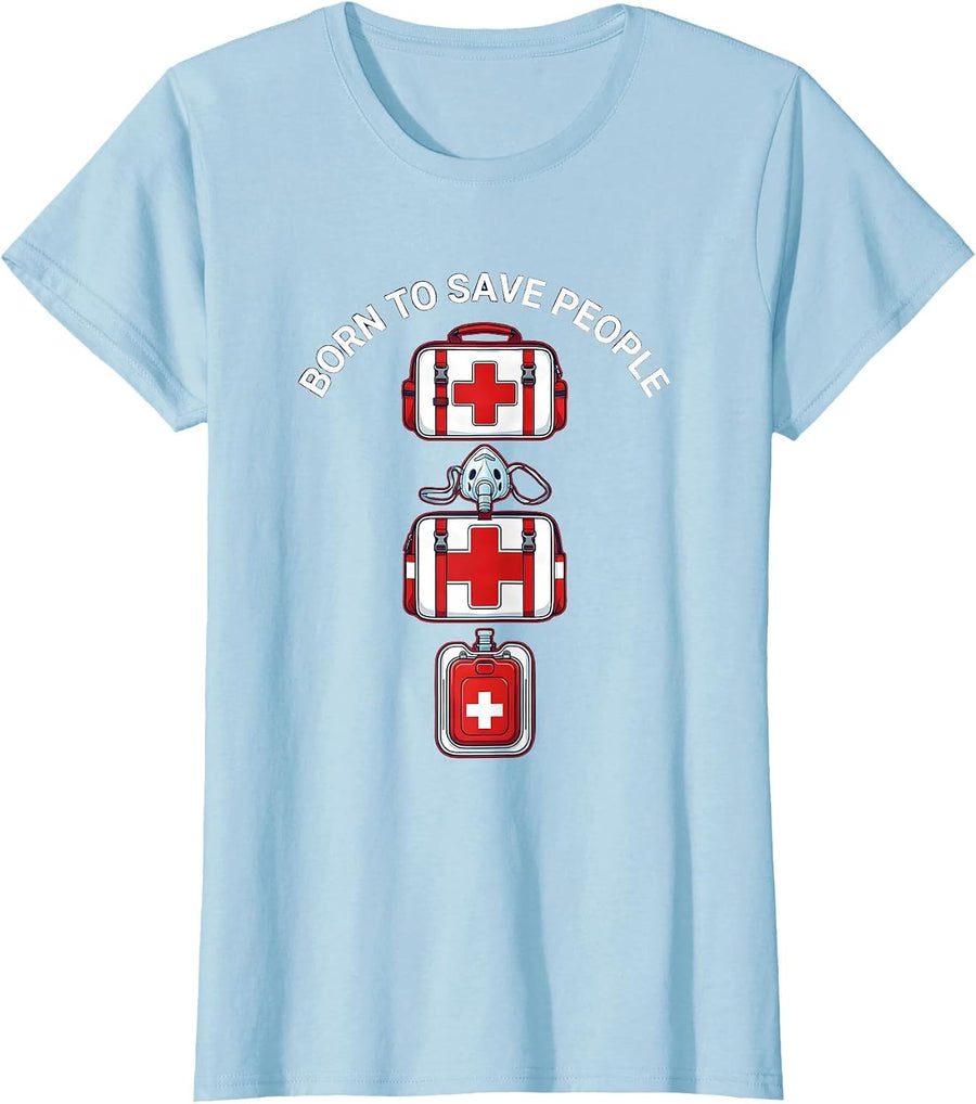 Women's Born to Save People EMT Graphic Design T-Shirt - Baby Blue