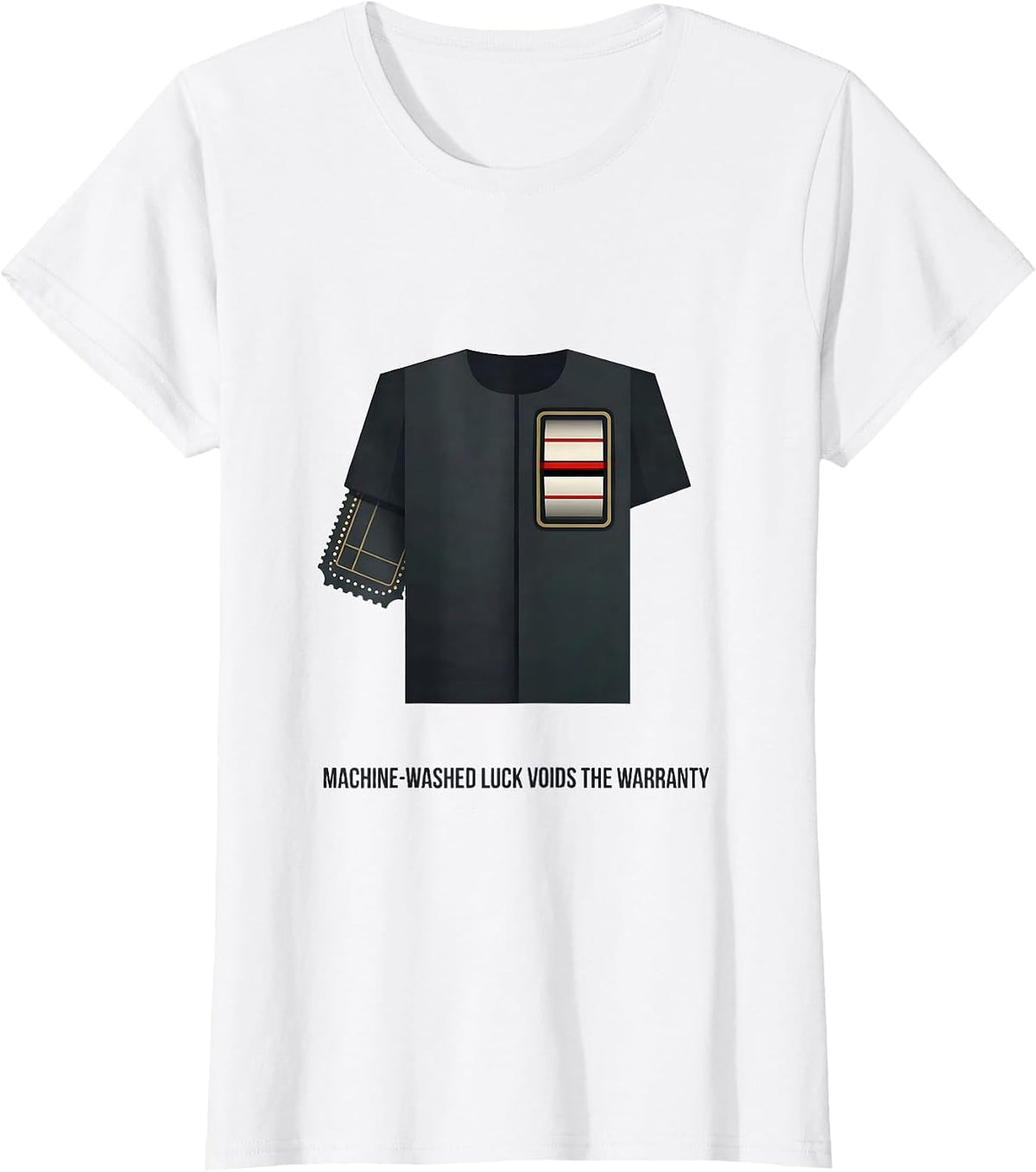 Machine-Washed Luck Voids The Warranty Funny Gambling Casino T-Shirt - White