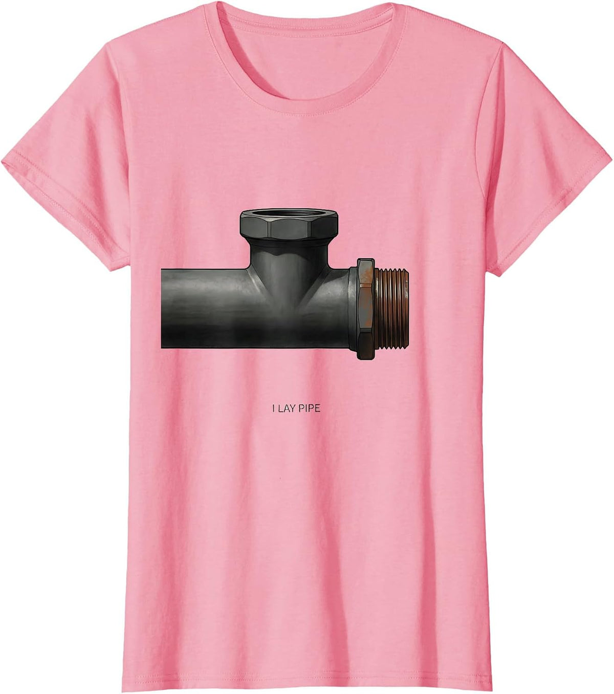 Women's I Lay Pipe Funny Plumber Pipefitter Gift for Dad T-Shirt - Pink