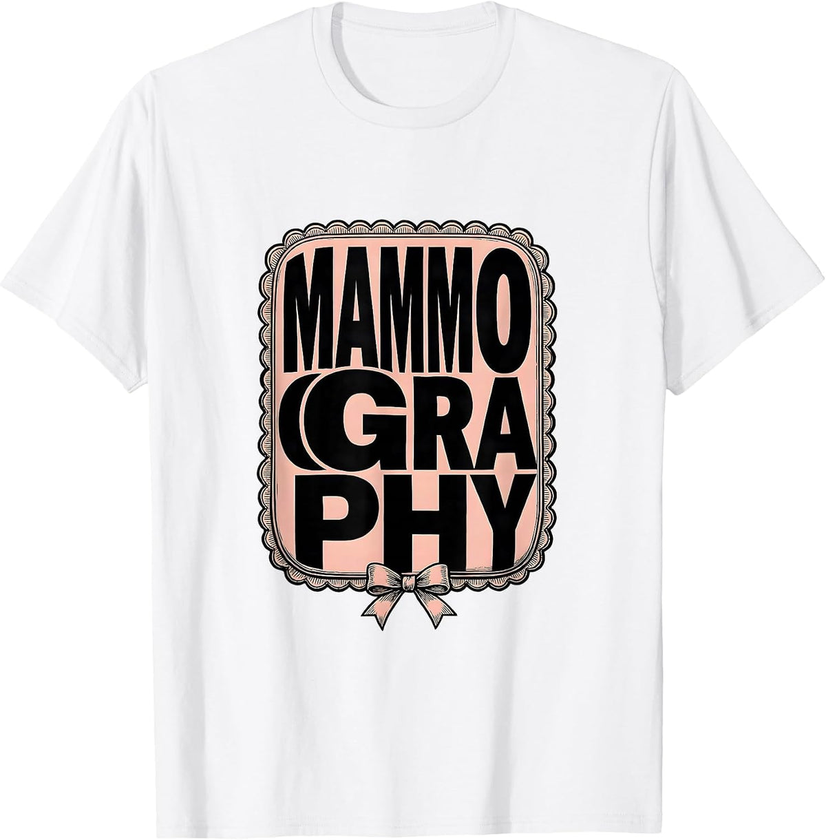 Men's MAMMOGRAPHY Cute Radiology Tech Coquette Bow Healthcare T-Shirt - White