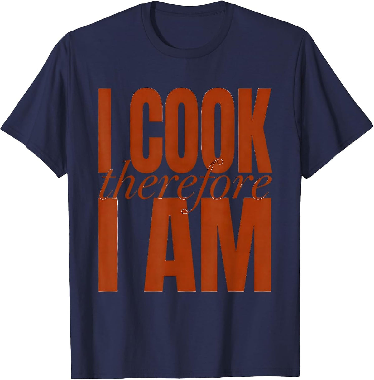 Men's I Cook Therefore I Am Chef Graphic Design T-Shirt - Navy Blue