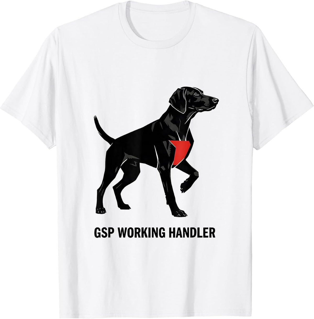 Men's GSP Working Handler Funny German Shorthaired Pointer Dog T-Shirt - White