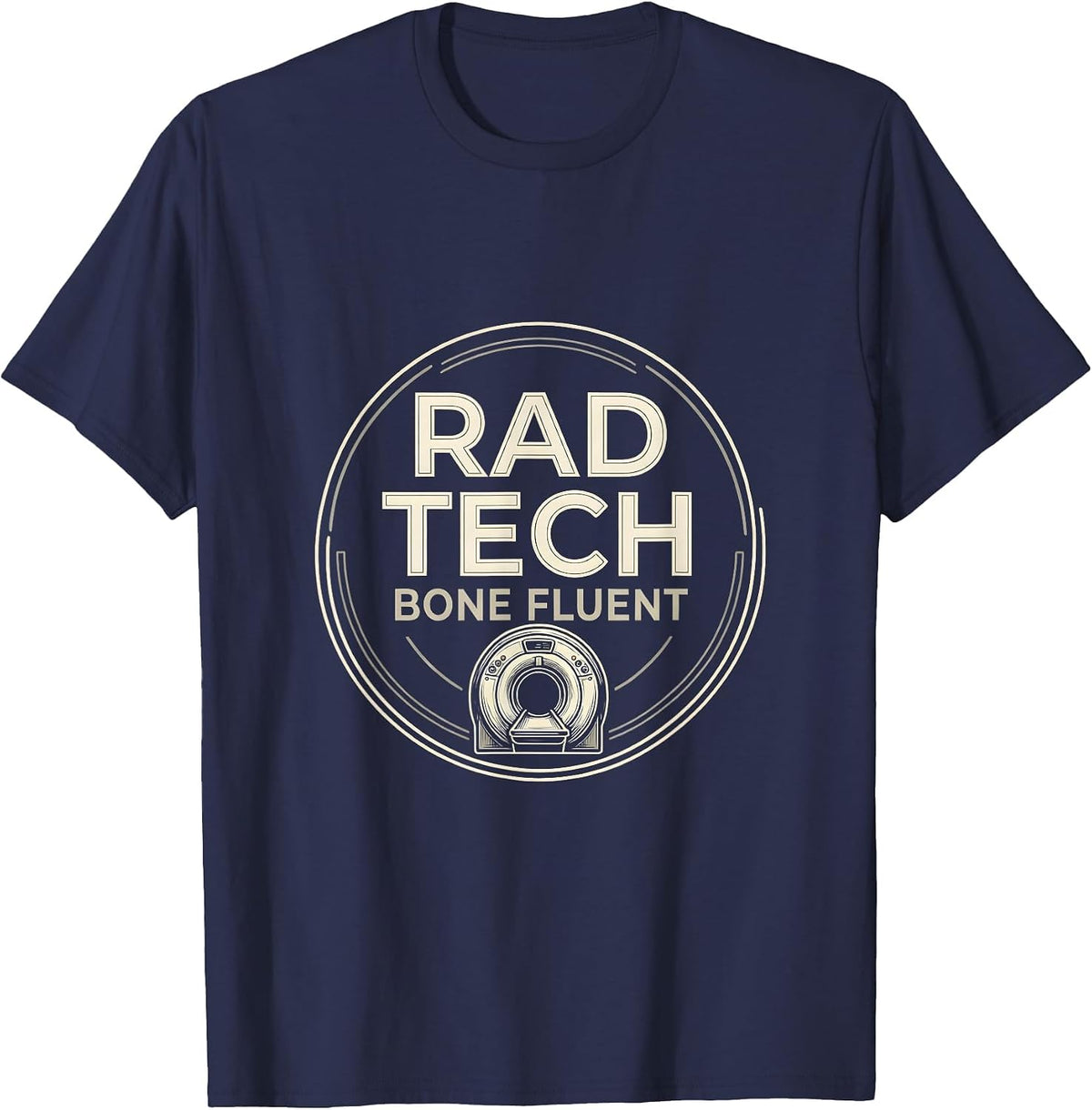 Men's Rad Tech Bone Fluent Funny Radiology Tech Humor Gift T-Shirt - Navy Blue