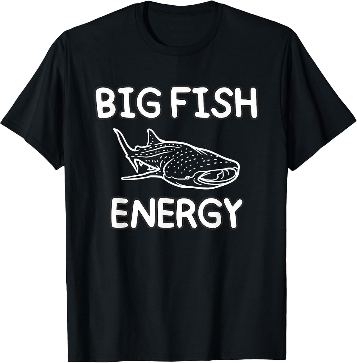 Big Fish Energy Cute Funny Whale Shark Ocean T-Shirt - Black