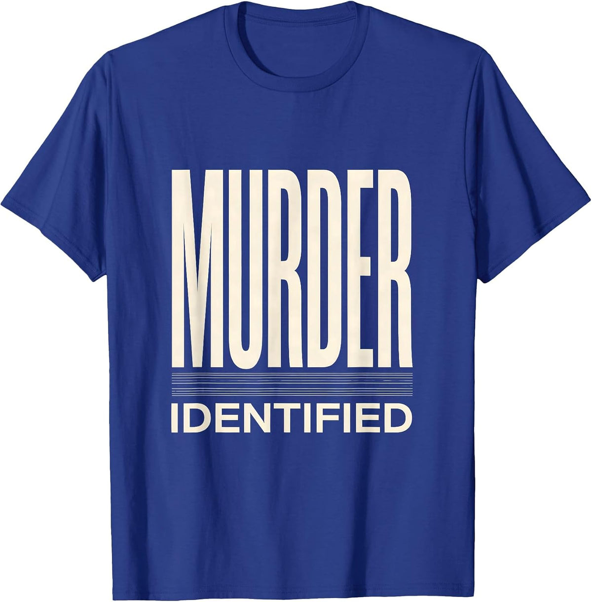 Men's MURDER IDENTIFIED Dark Humor Crow Lover Gothic Bird Pun T-Shirt - Royal Blue