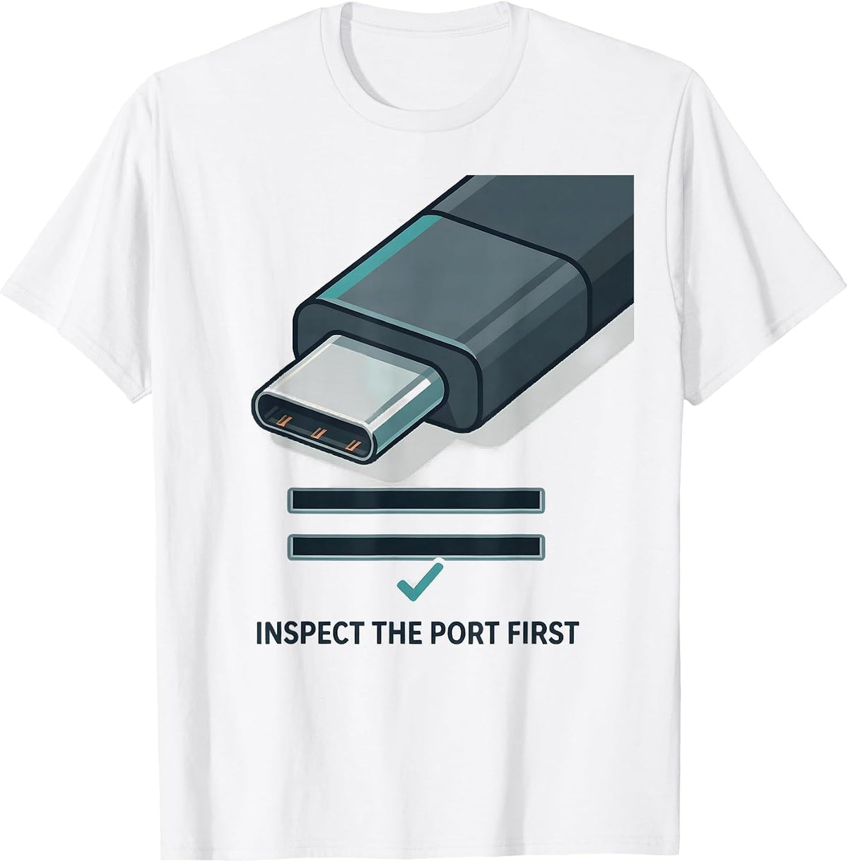 Inspect The Port First Funny IT Support Programmer Tech T-Shirt - White