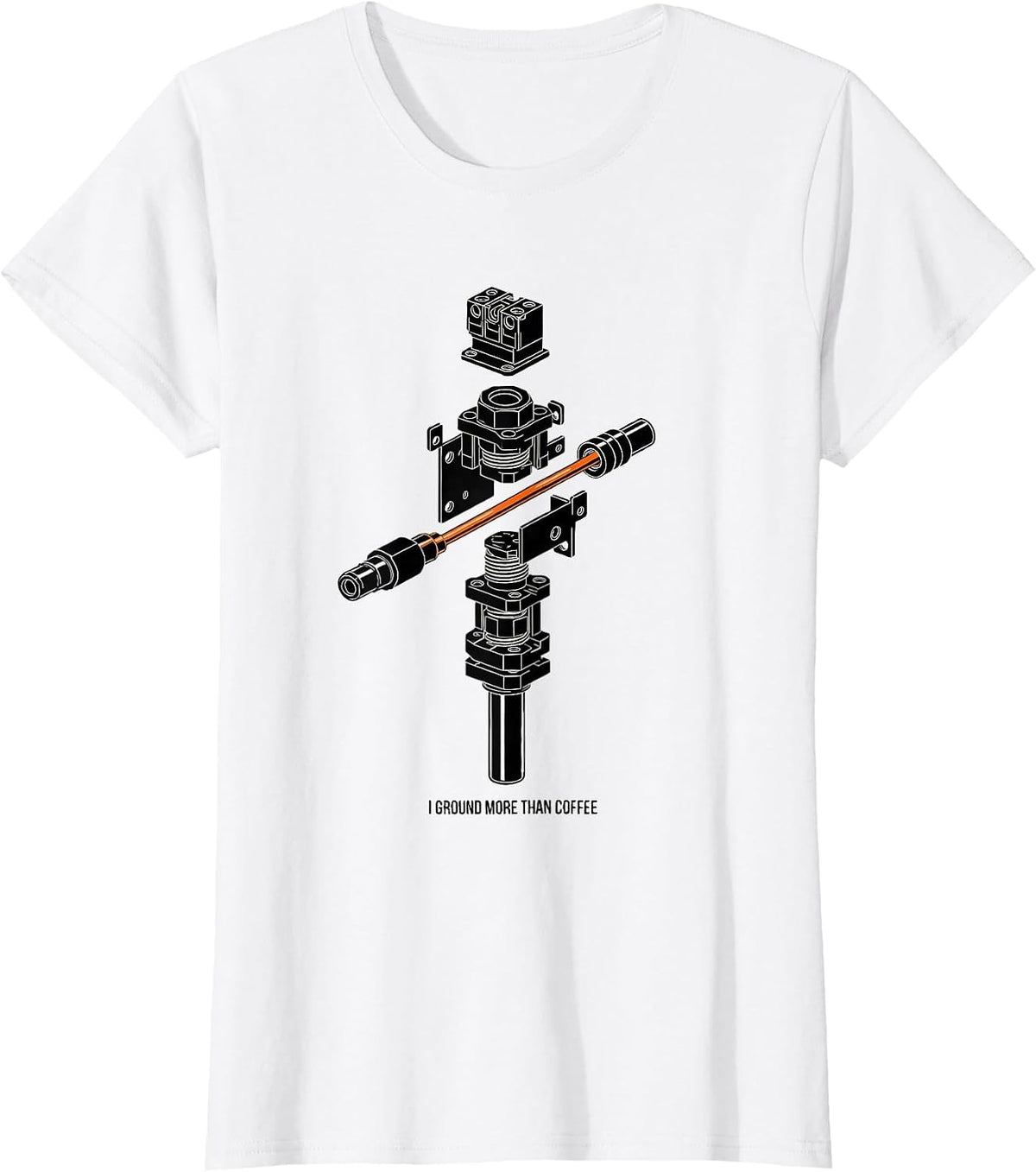 I Ground More Than Coffee Funny Electrician Trade Sarcastic T-Shirt - White