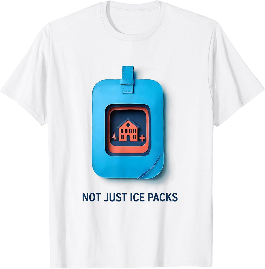 Men's Not Just Ice Packs Funny School Nurse Gift Back To School T-Shirt - White