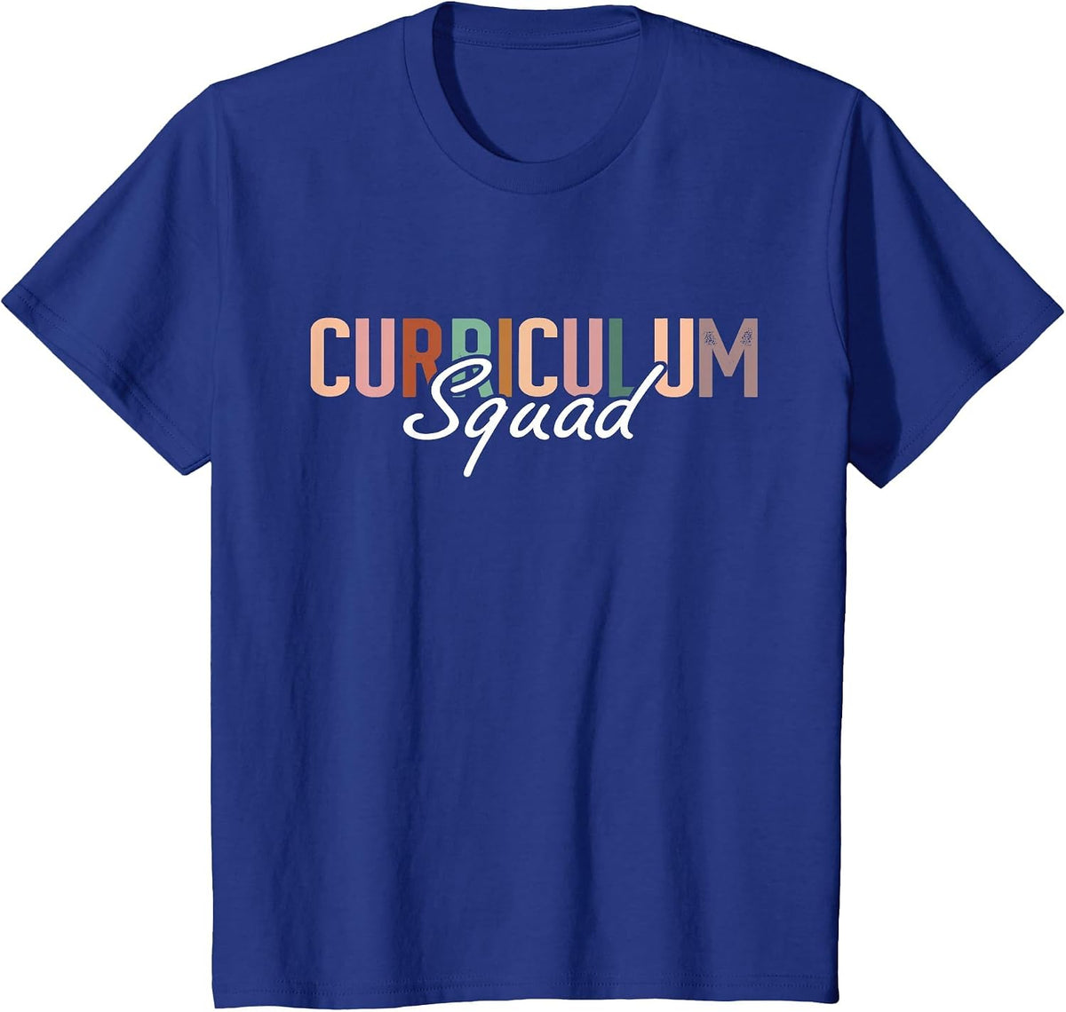 Curriculum Coordinator Squad School Coordinator Teacher T-Shirt - Royal Blue