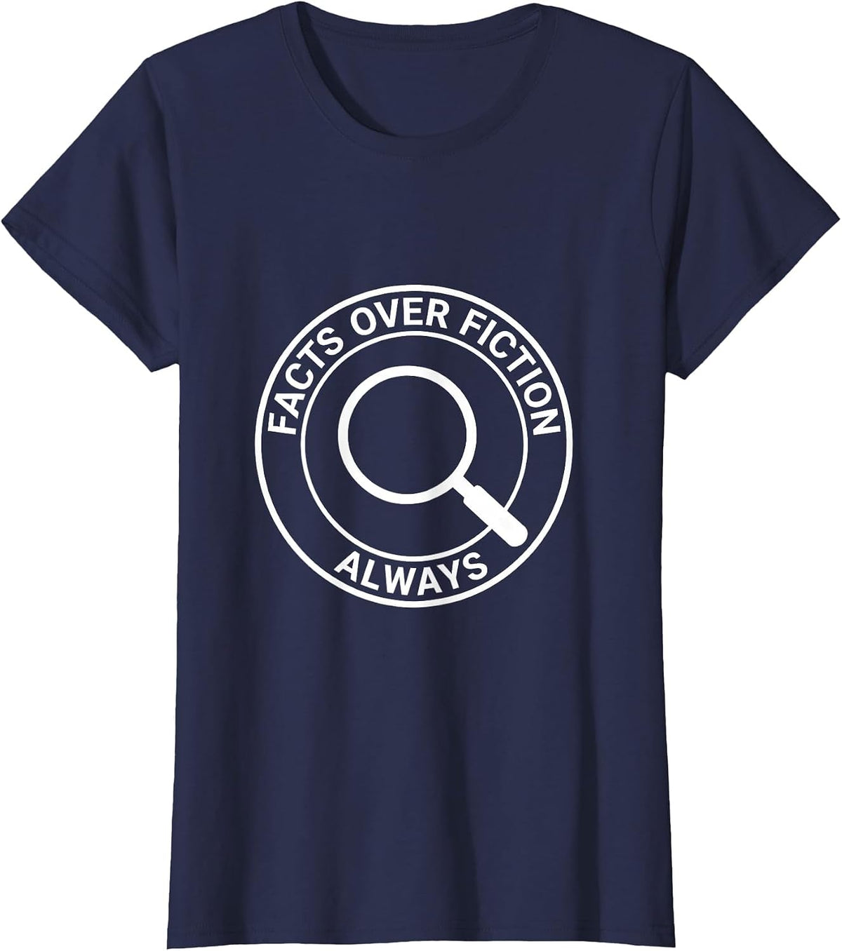 Women's Facts Over Fiction Always Bold Statement Design T-Shirt - Navy Blue