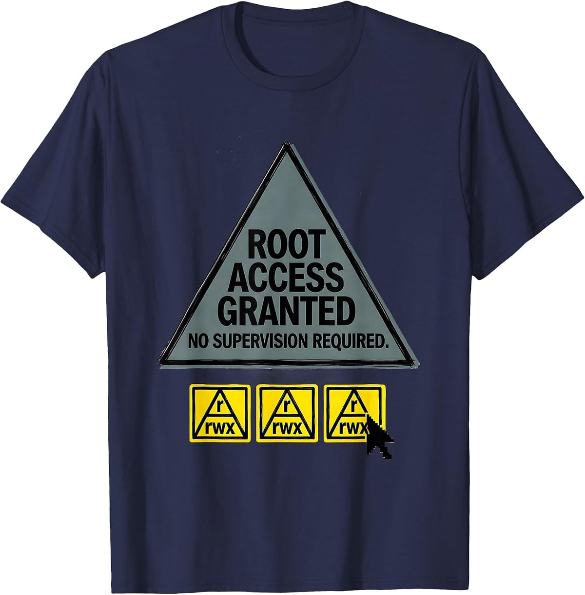 root access granted. no supervision required. Technical T-Shirt - Navy Blue
