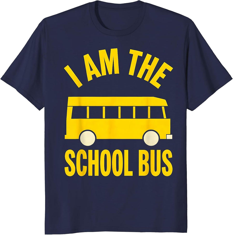 I Am The School Bus Funny School Bus Driver Costume T-Shirt - Navy Blue