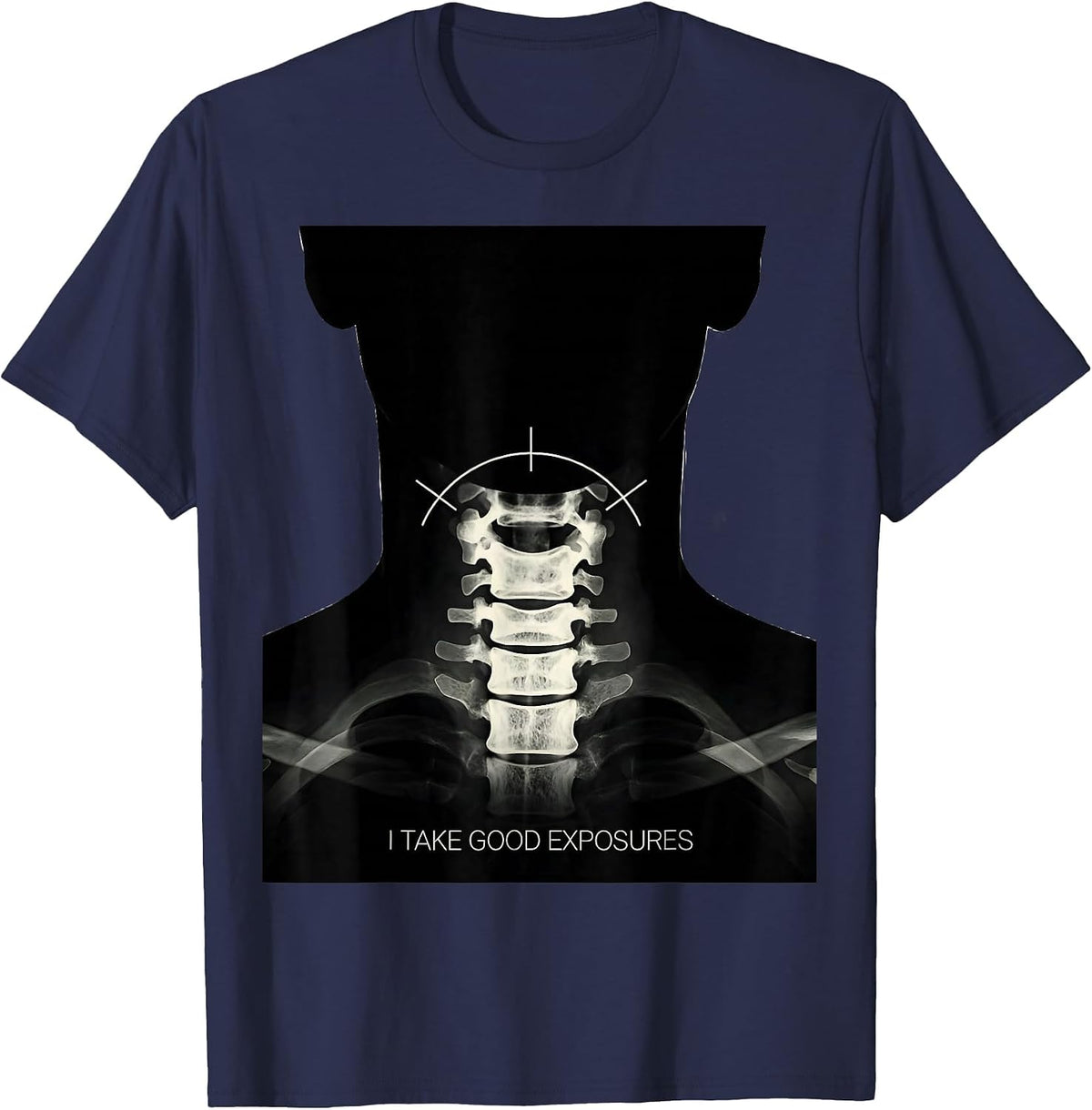 Men's I Take Good Exposures Radiology Tech X-ray Technologist T-Shirt - Navy Blue
