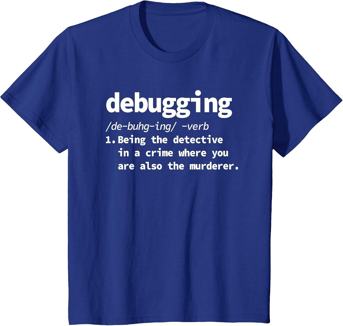 Debugging Definition Programming T-Shirt - Royal Blue