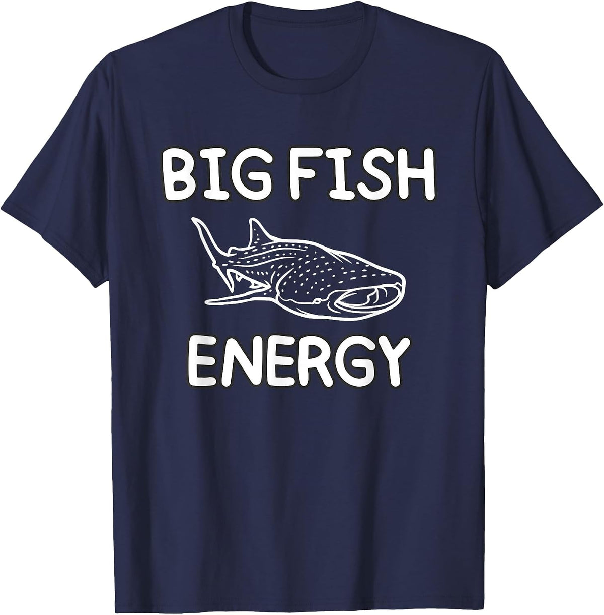 Big Fish Energy Cute Funny Whale Shark Ocean T-Shirt - Navy Blue