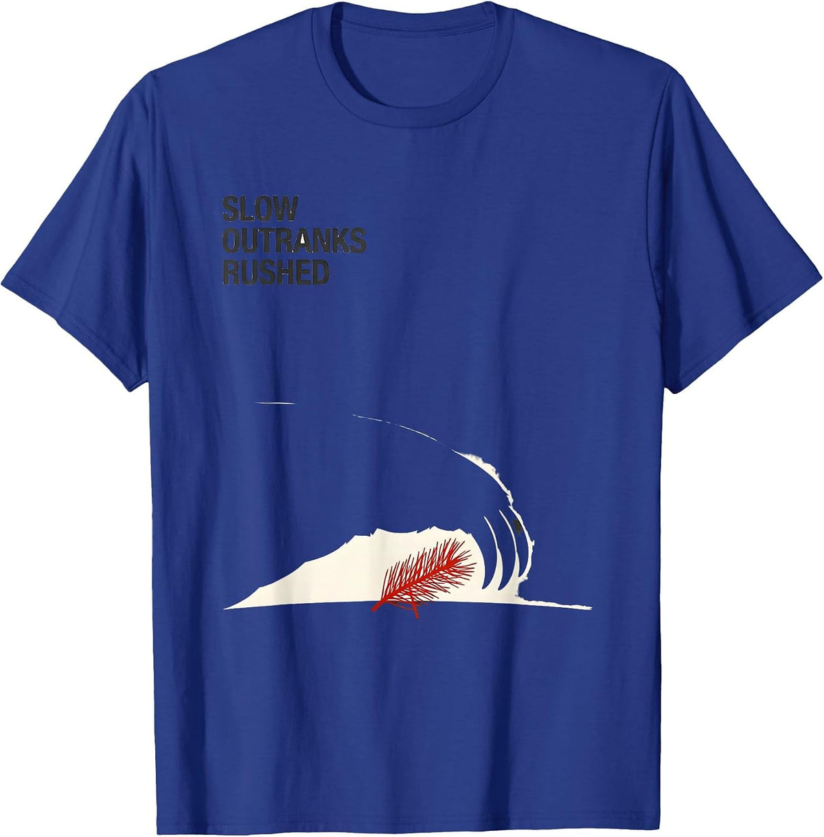 Slow Outranks Rushed Funny Sloth Lover Christmas Ugly T-Shirt - Royal Blue