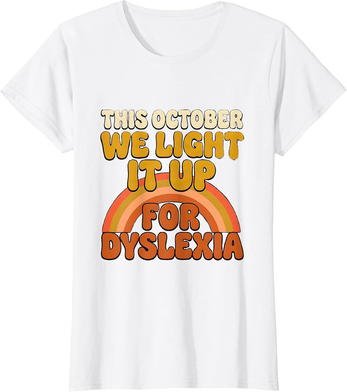 This October We Light It Up For Dyslexia Retro 70s T-Shirt - White