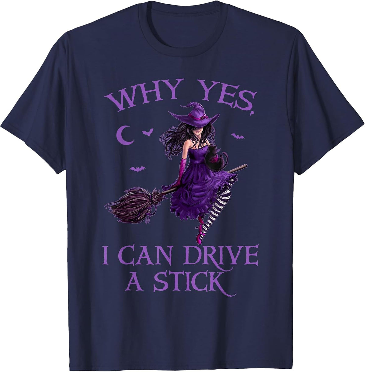 Why Yes I Can Drive a Stick Funny Halloween Witch Women Girl T-Shirt - Navy Blue